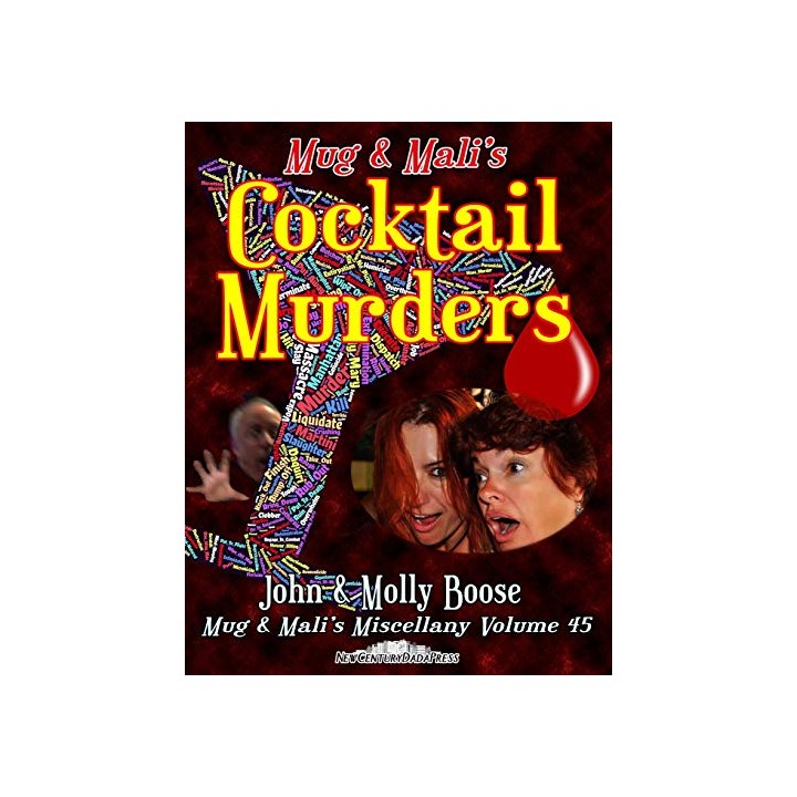 Mug And Mali's Cocktail Murders.Miscellany Vol. 45